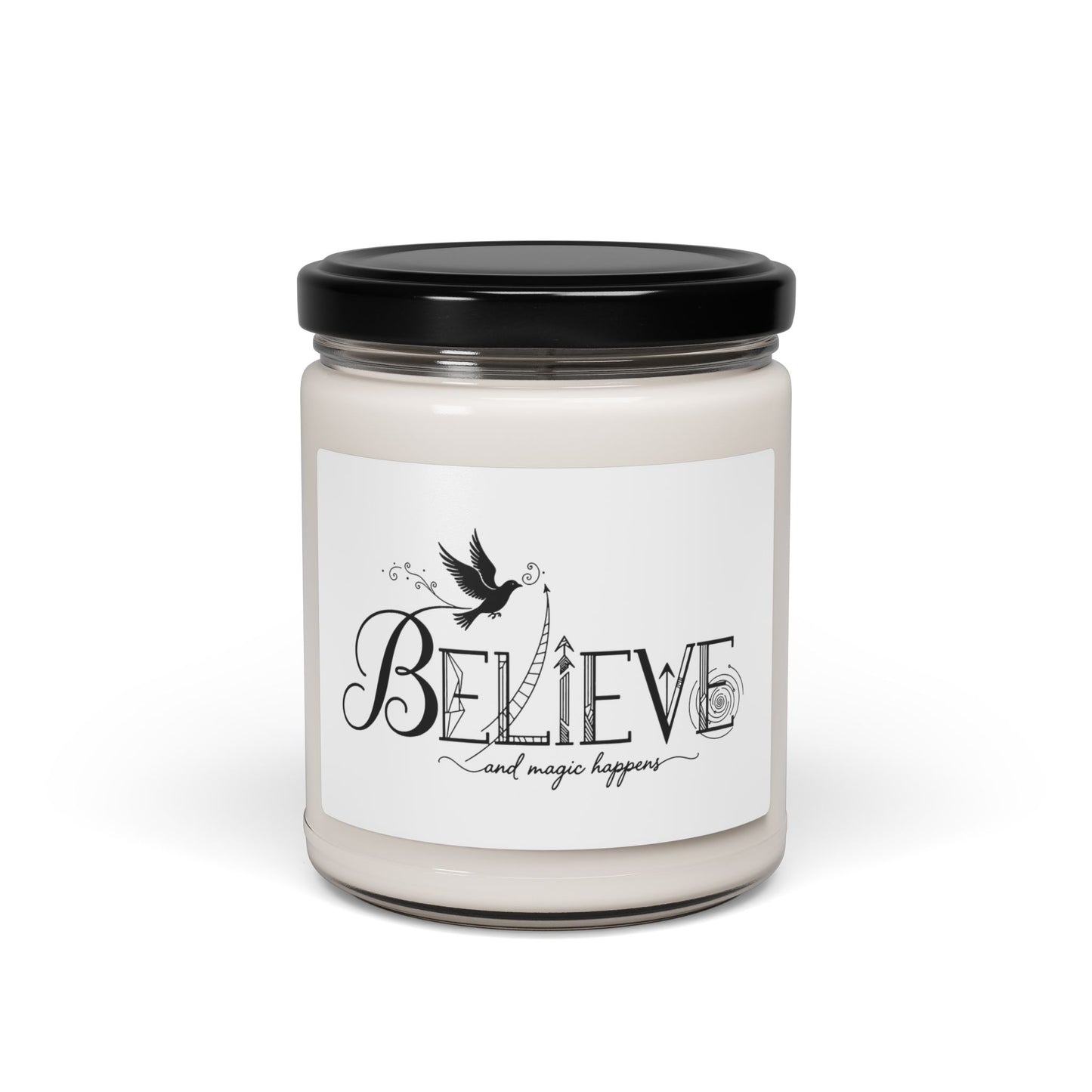 Believe and Magic Happens - Scented Candle