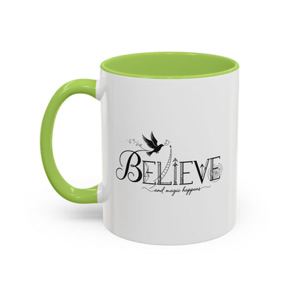 Believe and Magic Happens - Color Accent Mug