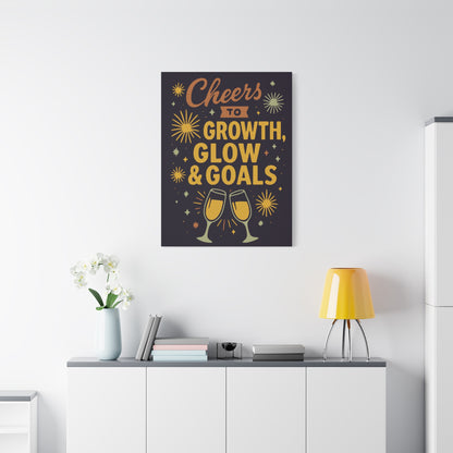 Cheers to Growth Canvas Wall Art, Motivational Decor, Inspirational Print for Home, Office, Gift for Graduates, New Year Vibes