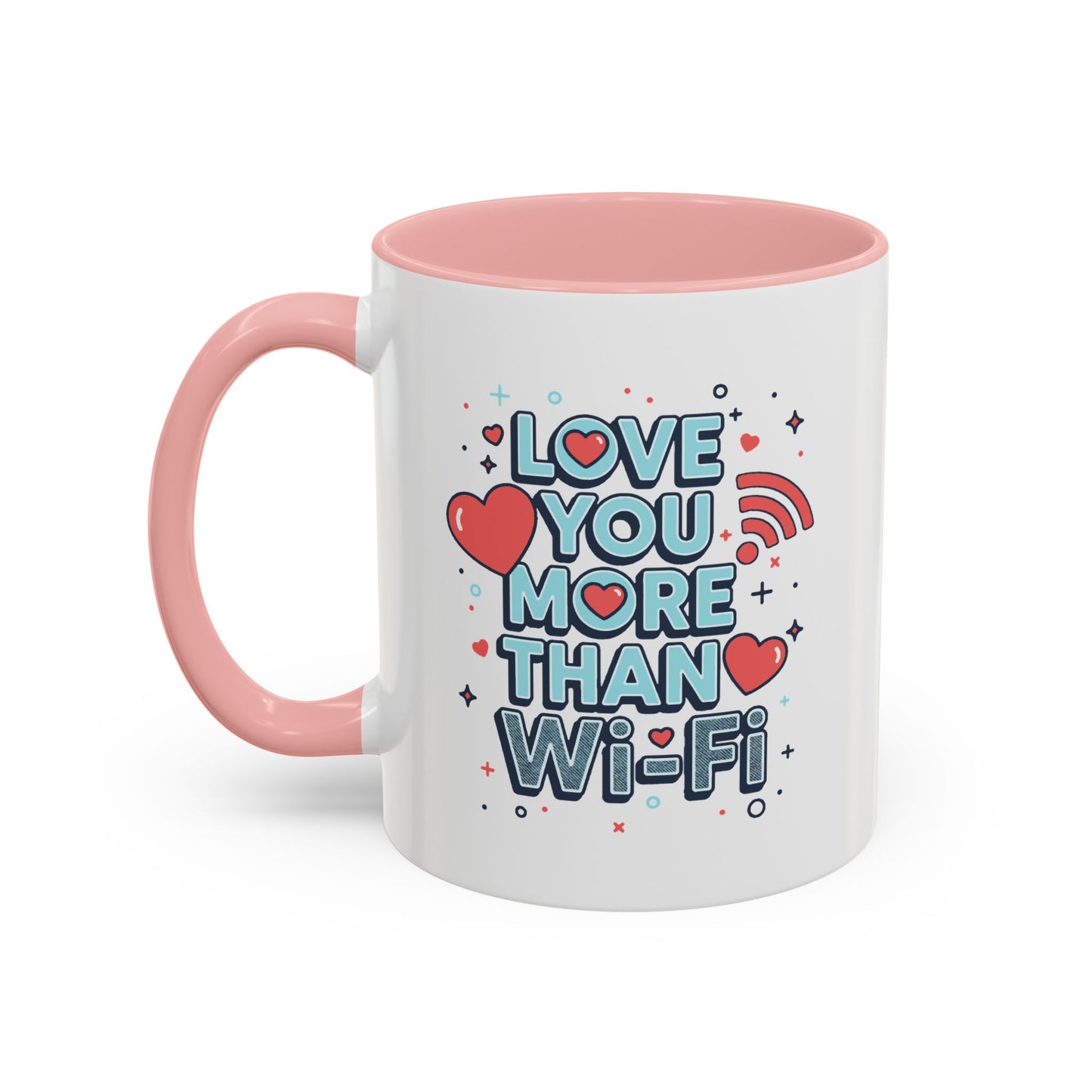 Love You More Than Wi‑Fi - Color Accent Mug