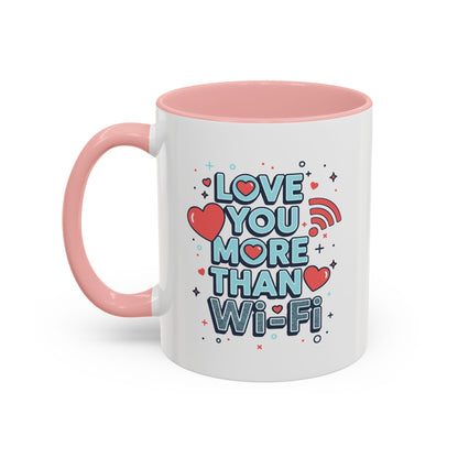 Love You More Than Wi‑Fi - Color Accent Mug