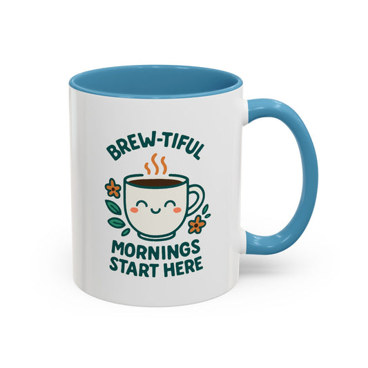 Brew-tiful Mornings Coffee Mug, Cute Coffee Cup for Morning Rituals, Perfect Gift for Coffee Lovers, Birthdays, Home Decor