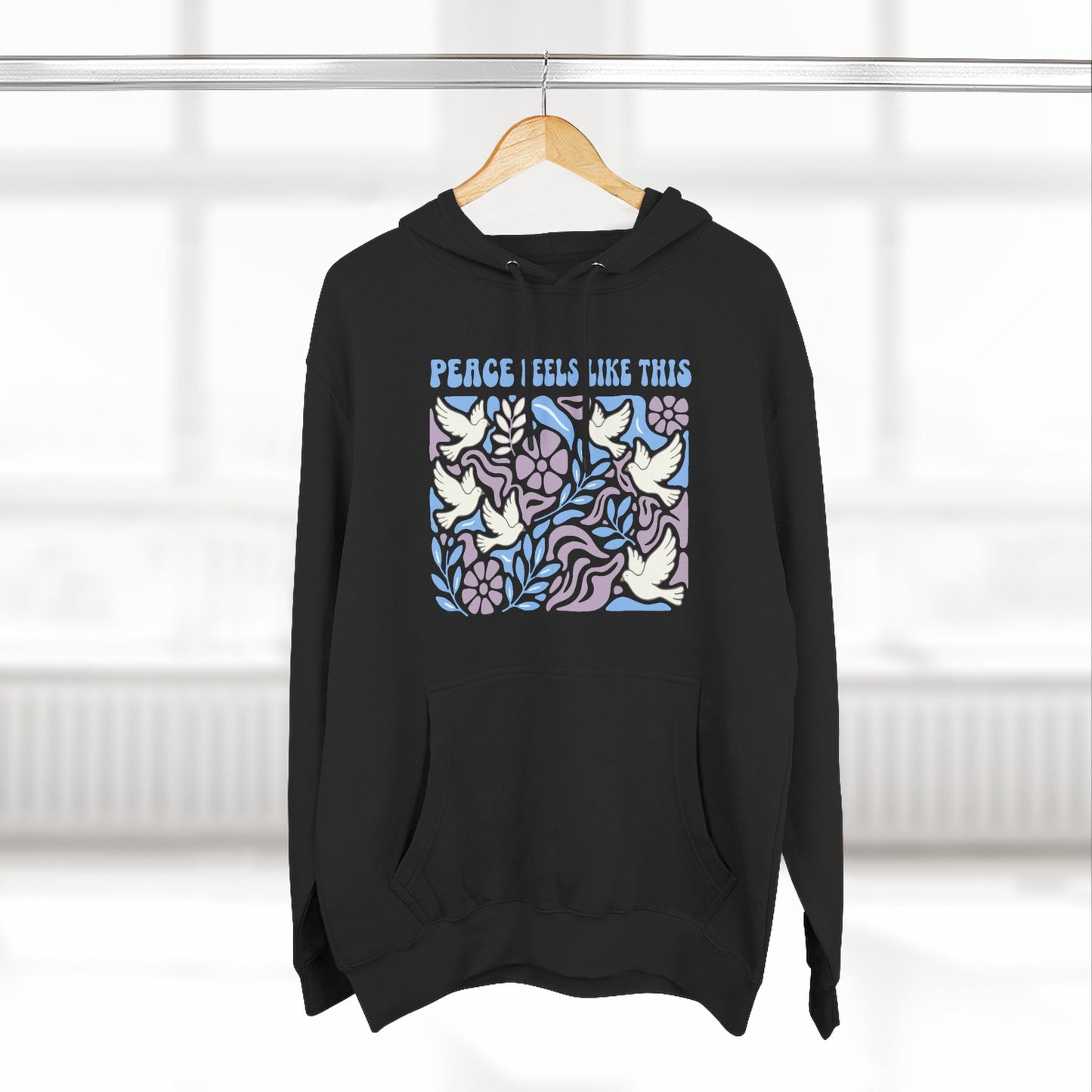 Peace Feels Like This - Hoodie