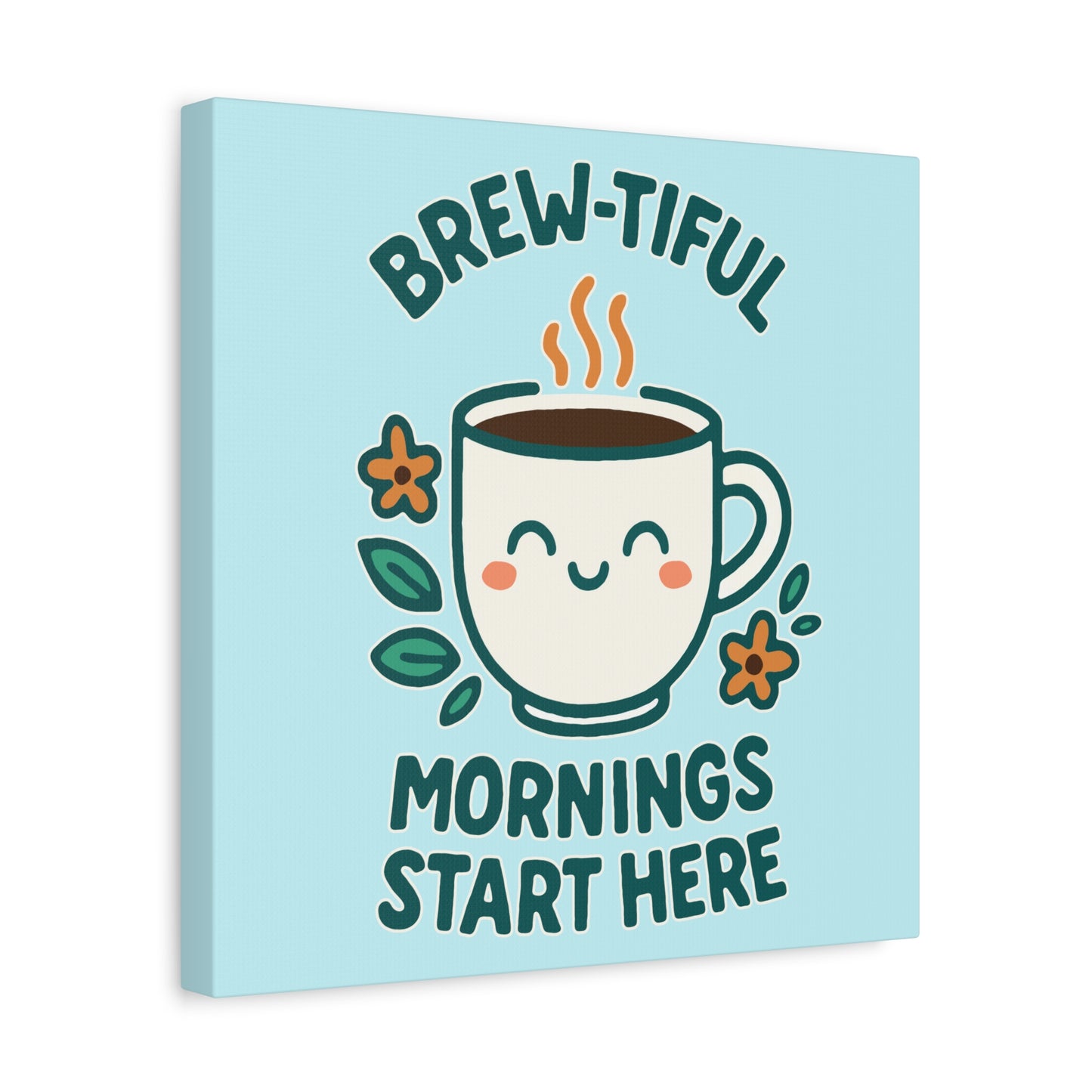 Canvas Wall Art, Brew-tiful Mornings Wall Decor, Coffee Lovers Gift, Kitchen Decoration, Cozy Home Art, Cute Canvas Print