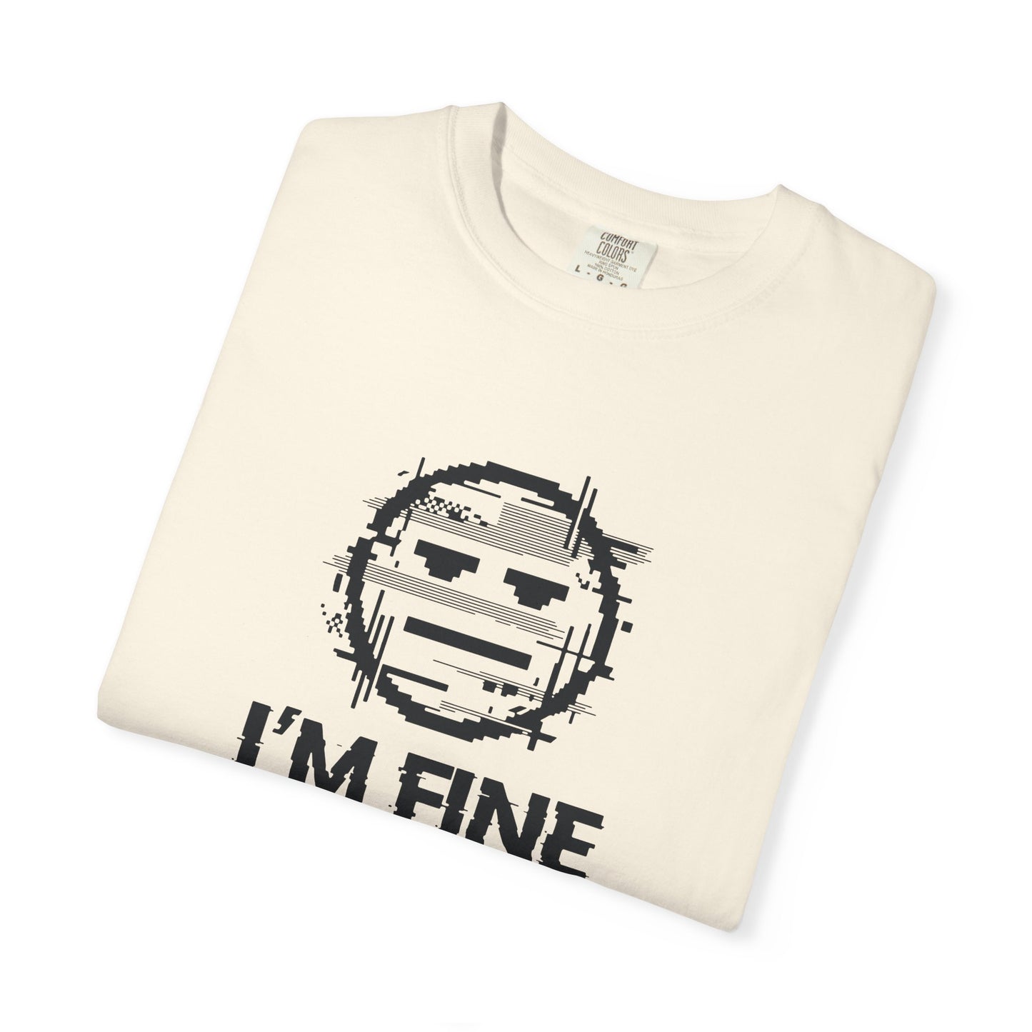 I’m Fine Glitched Smiley - T-Shirt