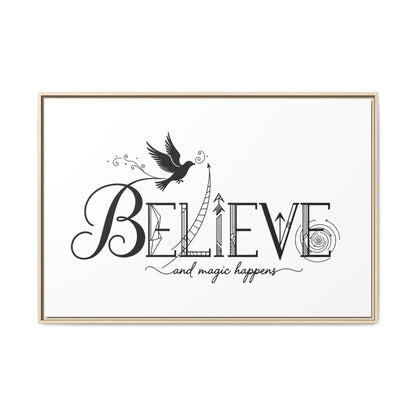 Believe and Magic Happens - Framed Canvas