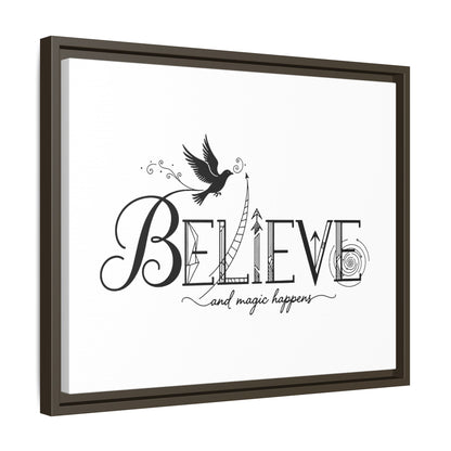 Believe and Magic Happens - Framed Canvas