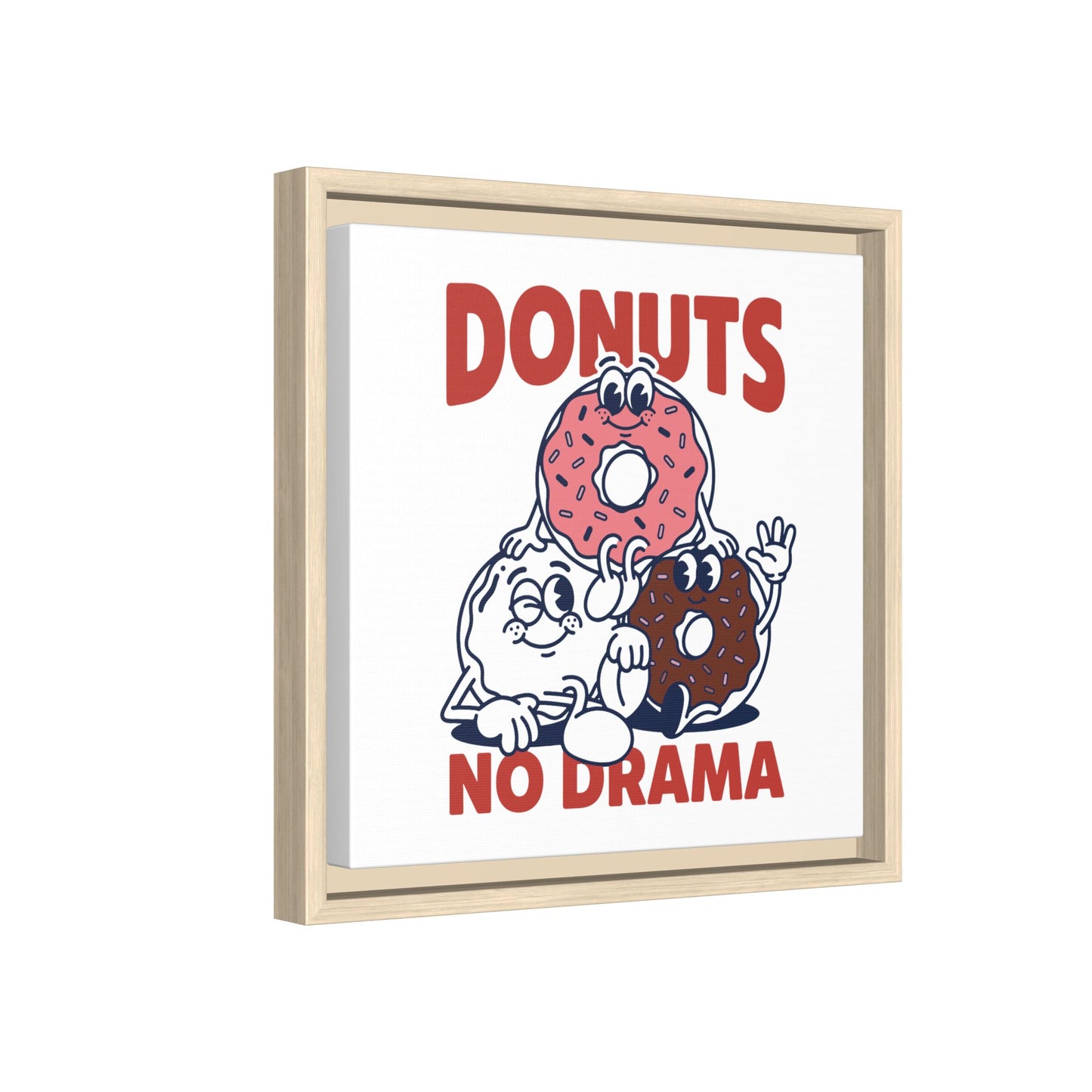 Donuts No Drama - Framed Canvas