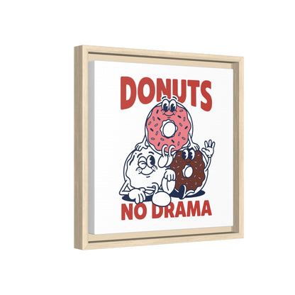 Donuts No Drama - Framed Canvas