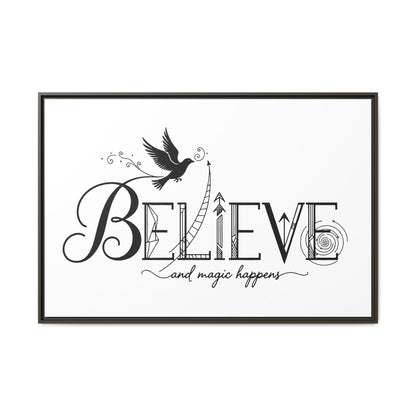 Believe and Magic Happens - Framed Canvas