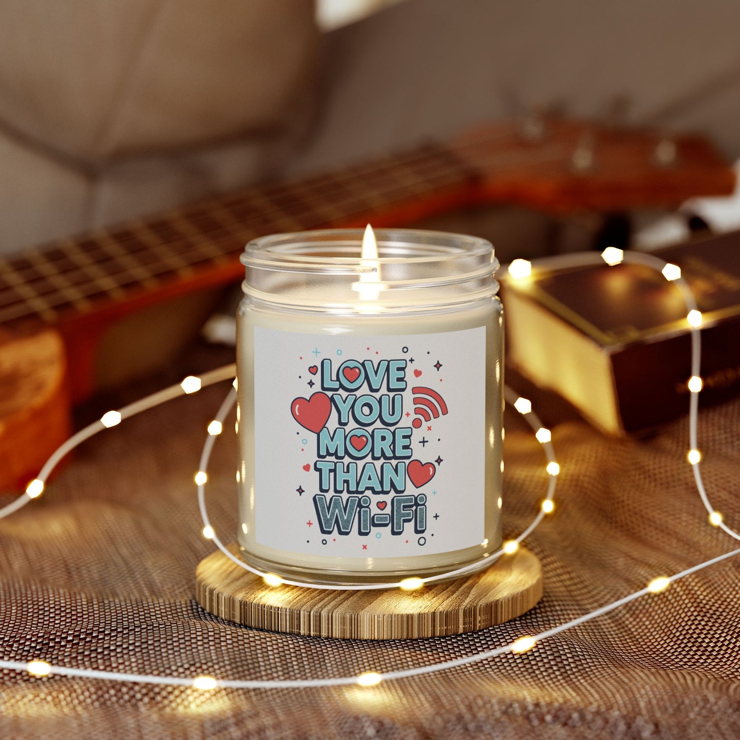 Love You More Than Wi‑Fi - Scented Candle