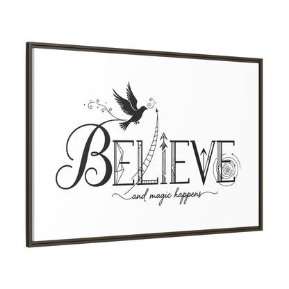 Believe and Magic Happens - Framed Canvas