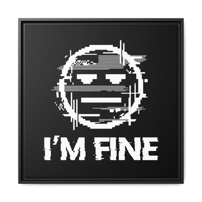 I’m Fine Glitched Smiley - Framed Canvas