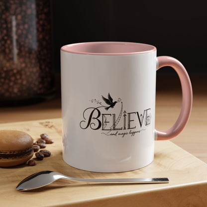 Believe and Magic Happens - Color Accent Mug