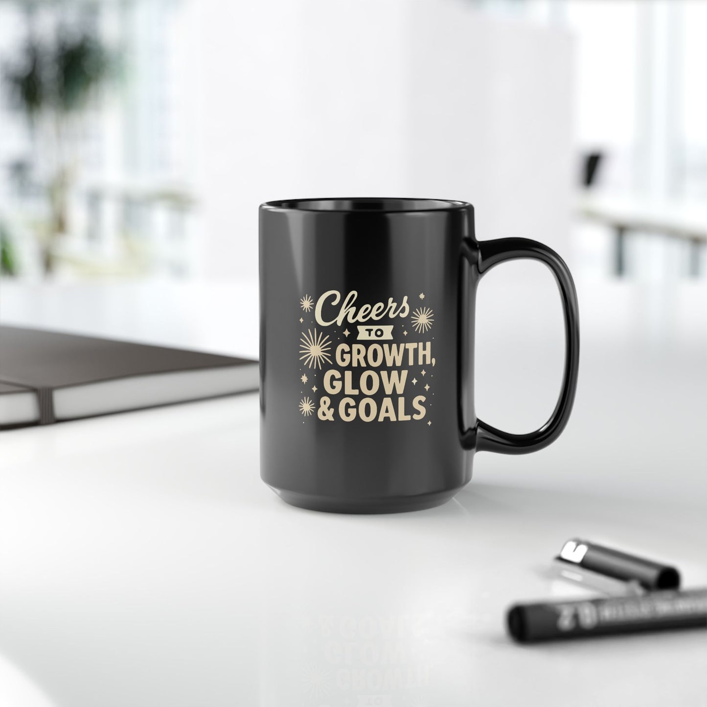 Cheers to Growth, Glow & Goals - Black Mug