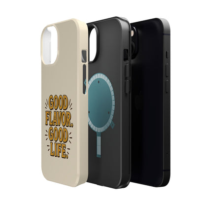 Good Flavor. Good Life. - Magnetic Phone Case