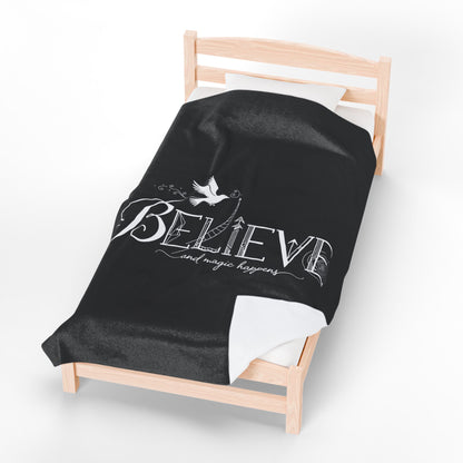 Believe and Magic Happens - Blanket
