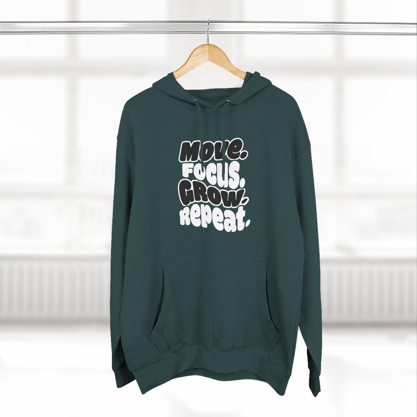 Move. Focus. Grow. Repeat. - Hoodie