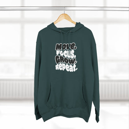 Move. Focus. Grow. Repeat. - Hoodie