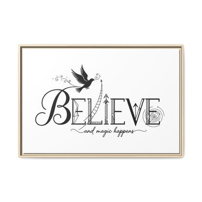 Believe and Magic Happens - Framed Canvas