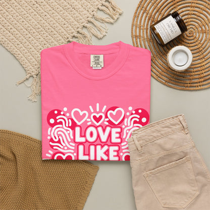 Love Like It's Art - T-Shirt