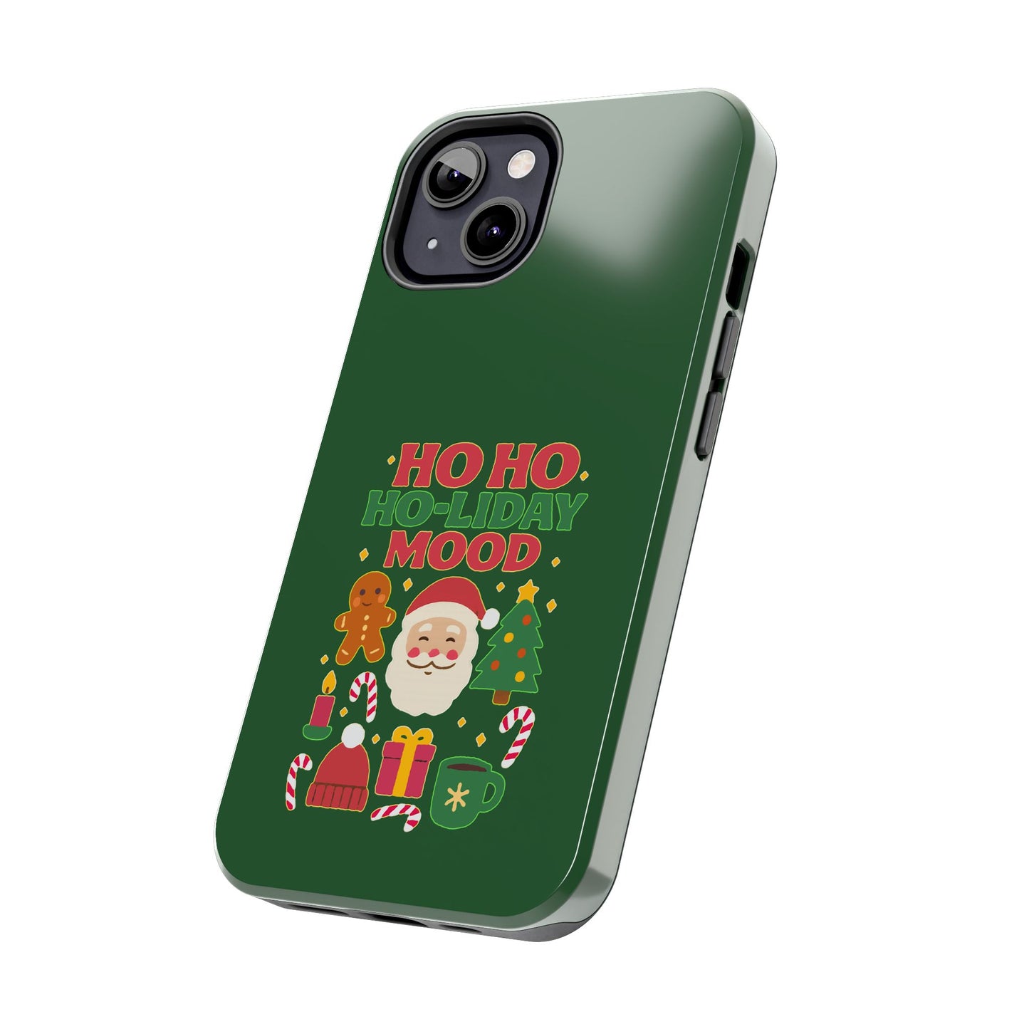 Ho Ho Ho-liday Mood - Phone Case