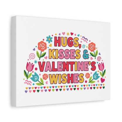 Hugs, Kisses & Valentine's Wishes - Canvas