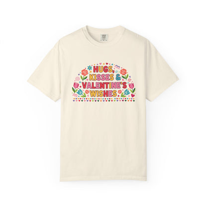 Hugs, Kisses & Valentine’s Wishes - T-Shirt