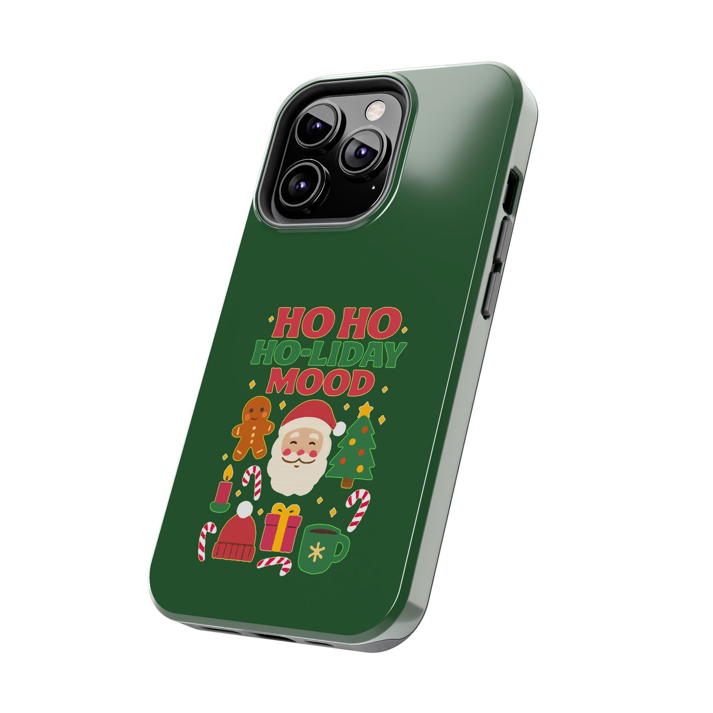 Ho Ho Ho-liday Mood - Phone Case