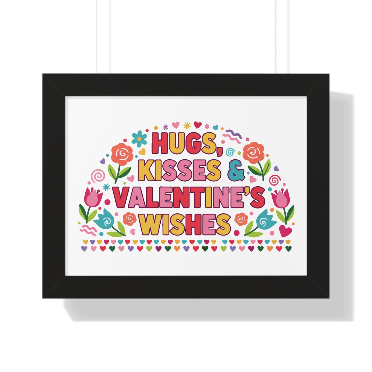 Hugs, Kisses & Valentine's Wishes - Framed Poster
