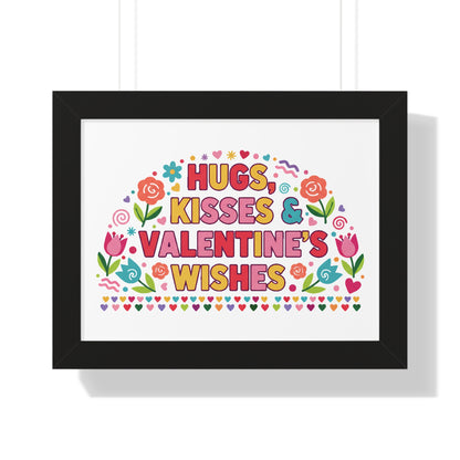 Hugs, Kisses & Valentine's Wishes - Framed Poster