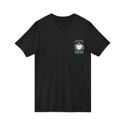 Brew-tiful Mornings Start Here - V-Neck Tee