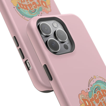 Dream Big - Magnetic Phone Case